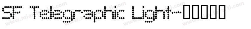 SF Telegraphic Light字体转换